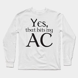 Yes that hit my AC Long Sleeve T-Shirt